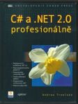 C# a .net 2.0 profesionálně - náhled