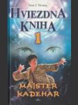 Hviezdna kniha 1: Majster Kadehar - náhled