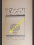 MORAVŠTÍ SEDLÁCI V LETECH 1848-1904 - Příspěvek k politickým dějinám moravského venkova - OBRTEL František - náhled