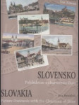 Slovensko. Pohľadnice s charizmou času. - náhled