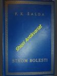 STROM BOLESTI - Cyklus básní z roku 1920 - ŠALDA František Xaver - náhled