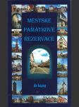 Městské památkové rezervace do kapsy dvořáček petr - náhled