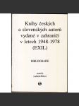 Knihy českých a slovenských autorů vydané v zahraničí 1948-1978(Exil) - náhled