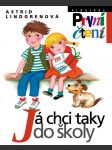 Já chci taky do školy lindgrenová astrid - náhled