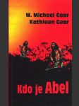 KDO JE ABEL Gear Michael V., Gear Kathleen - náhled