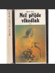 Než přijde vlkodlak - náhled