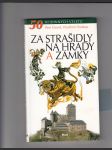 Za strašidly na hrady a zámky (50 rodinných výletů) - náhled