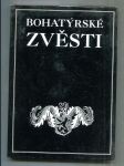 Bohatýrské zvěsti - náhled