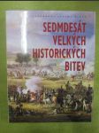 Sedmdesát velkých historických bitev - náhled