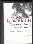 Gombrich - Tajemství obrazu a jazyk umění - náhled