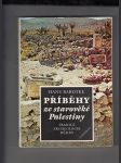 Příběhy ze starověké Palestiny (Tradice, archeologie, dějiny) - náhled