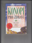 Konopí pro zdraví (fakta o léčivých účincích marihuany) - náhled