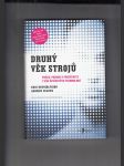 Druhý věk strojů (Práce, pokrok a prosperita v éře špičkových technologií) - náhled