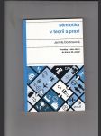 Sémiotika v teorii a praxi (Proměny a stav oboru do konce 20. století) - náhled