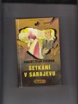 Setkání v Sarajevu - náhled