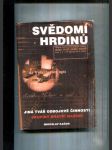 Svědomí hrdinů (Jiná tvář odbojové činnosti / Skupiny bratří Mašínů) - náhled