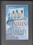 Tändzin a šerpové Everestu (Osudy několika generací šerpských lezců) - náhled