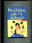 Nechápu, jak to dokáže - náhled