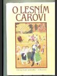 O lesním carovi (Ukrajinské pohádky) - náhled