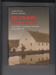 Mlynáři od Babic (Nová fakta o osudovém dramatu padesátých let) - náhled