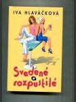 Svedené a rozpustilé - náhled