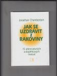 Jak se uzdravit z rakoviny (15 alternativních a doplňkových metod) - náhled