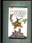 Za strašidly na hrady a zámky (50 rodinných výletů) - náhled