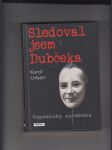 Sledoval jsem Dubčeka (vzpomínka estébáka) - náhled