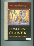 Poslední člověk a jeho přátelé - náhled