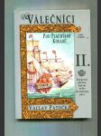 Válečníci pod plachtami korábu II. (2. díl) - náhled