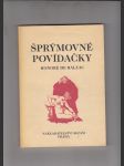 Šprýmovné povídačky, kteréžto v opatstvech tourrainských nashromáždil a na světlo vydal pan de Balzac k obveselení pantagruelistův a žádných jiných (2. díl) - náhled