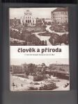 Člověk a příroda v novodobé české kultuře (Sborník sympozia v Plzni 13.-15. března 1986) - náhled