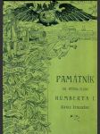 Památník vydaný k oslavě padesátiletého panování jeho veličenstva císaře a krále Františka Josefa I., jakož i dvěstěletého trvání pražského 28. pěšího pluku Humberta I., krále italského - náhled