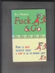 Fuck & Go (Proč se muži nechtějí vázat a ženy si za to mohou samy) - náhled