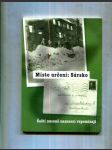 Místo určení: Sársko (Čeští nuceně nasazení vzpomínají) - náhled