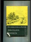 Dobrodružství Jaroslava Seiferta a jiné vzpomínky na známé i méně známé spisovatele - náhled