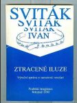 Ztracené iluze ( Výroční zpráva o sametové revoluci) - náhled