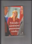 Průvodce náročnými pracovními vztahy - náhled