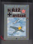 Kříž proti hvězdě (Letecká válka nad Ruskem 1941-1944) - náhled