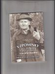 Vzpomínky na dědu a jeho moudra aneb Kam se řítí ten náš svět? - náhled