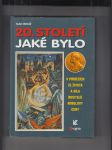 20. století jaké bylo (v příbězích ze života a díla nositelů Nobelovy ceny) - náhled