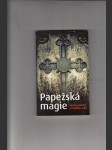 Papežská magie (okultní praktiky v katolické církvi) - náhled