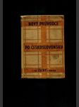 Nový průvodce po Československu I. - Čechy (sv. 1 - Praha, jižní Čechy a jihozápad středních Čech) - náhled