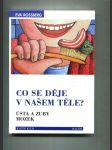 Co se děje v našem těle? (Ústa a zuby, mozek) - náhled