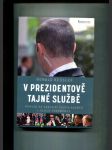 V prezidentově tajné službě (Pohled do zákulisí agentů i jejich chráněnců) - náhled