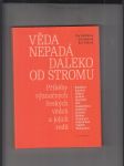 Věda nepadá daleko od stromu (příběhy význačných českých vědců a jejich rodů) - náhled