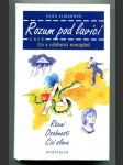 Rozum pod lavicí aneb co v učebnici nenajdeš (Rčení, Osobnosti, Cizí slova) - náhled