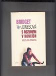 Bridget Jonesová - s rozumem v koncích - náhled