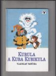 Kubula a Kuba Kubikula - náhled