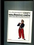 Cesty malířského umění (Přehled vývoje malířství od pravěku do současnosti) - náhled